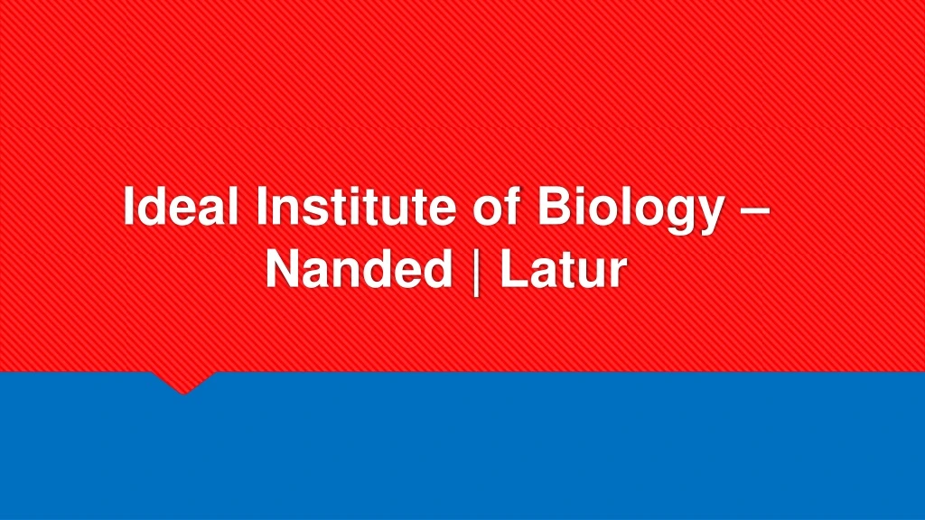 ideal institute of biology nanded latur