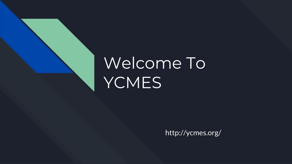 welcome to ycmes
