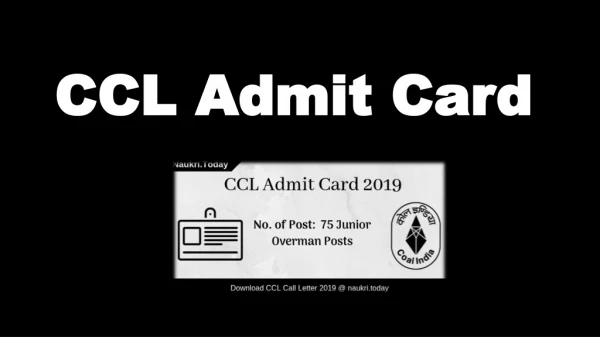 CCL Admit Card 2019 | Download Call Letter For 75 Junior Overman Posts