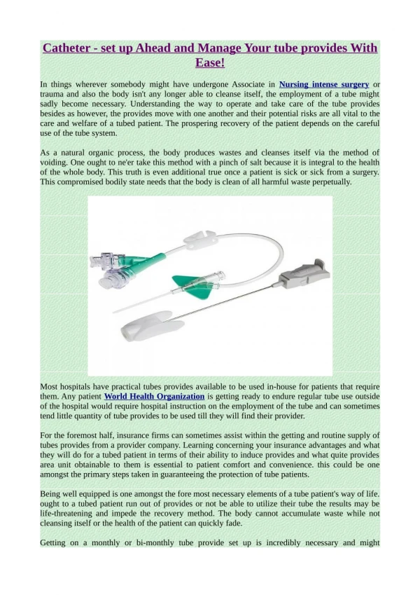 Catheter - set up Ahead and Manage Your tube provides With Ease!