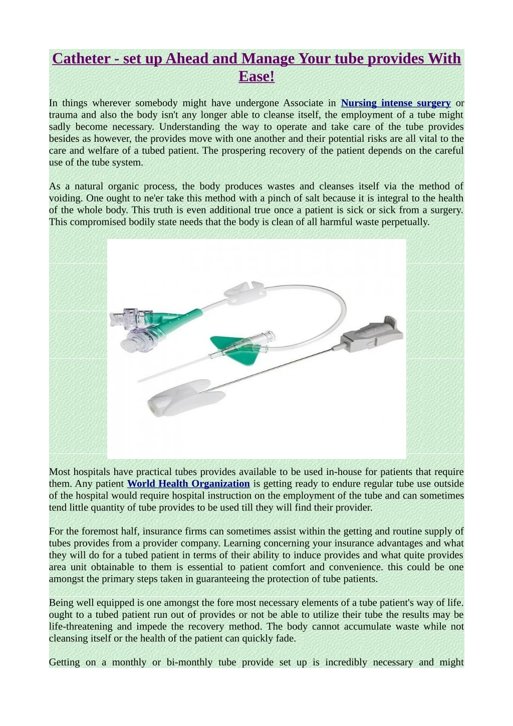 catheter set up ahead and manage your tube