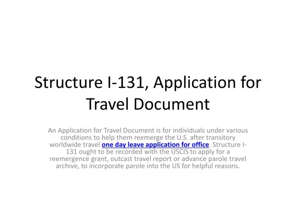 Structure I-131, Application for Travel Document