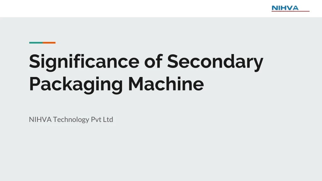 significance of secondary packaging machine