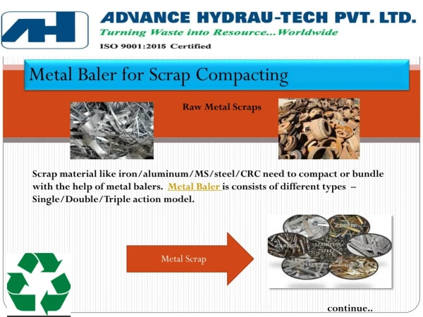 Metal Baler For Scrap Compacting/Bundling - Triple Action Model