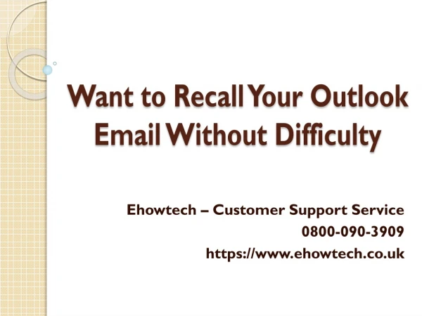 Want to Recall Your Outlook Email Without Difficulty