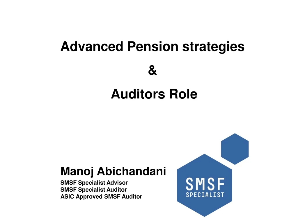 advanced pension strategies auditors role