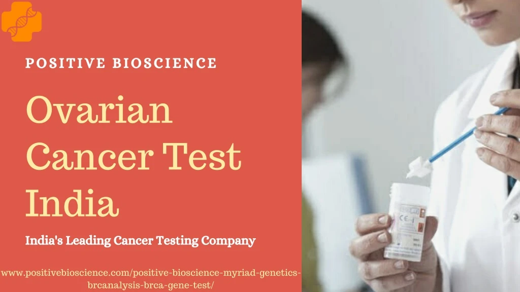 positive bioscience ovarian cancer test india