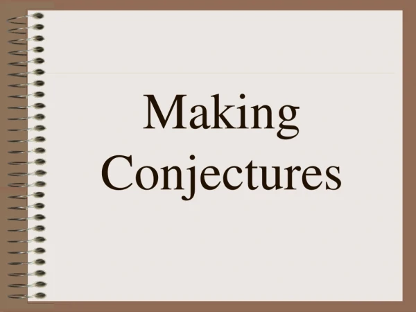 Making Conjectures