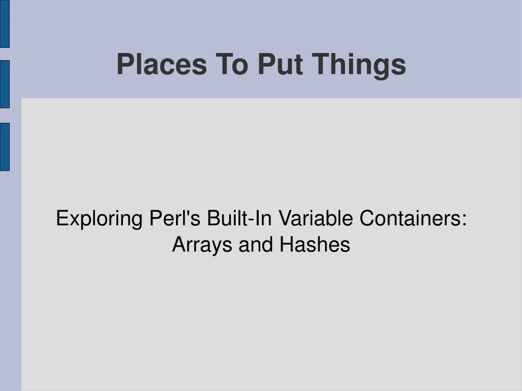 exploring perl s built in variable containers arrays and hashes