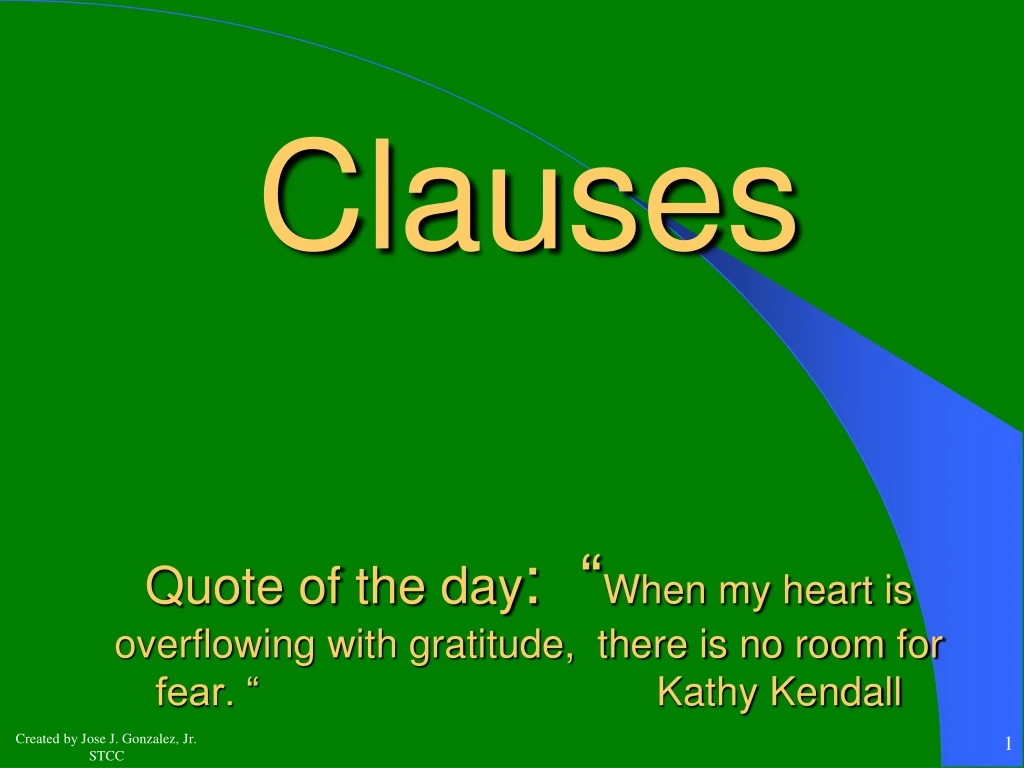 clauses quote of the day when my heart
