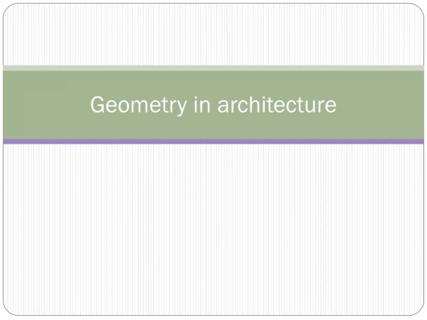 Geometry in architecture