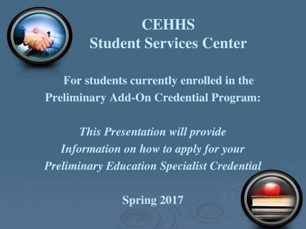 CEHHS 	Student Services Center