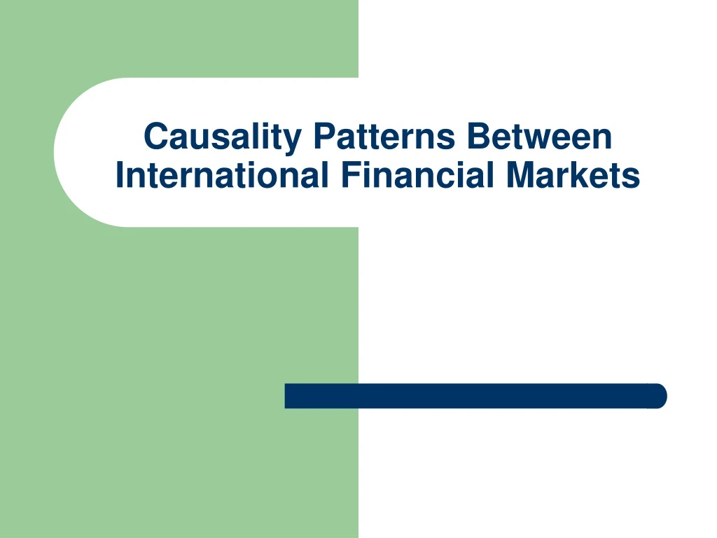 causality patterns between international financial markets