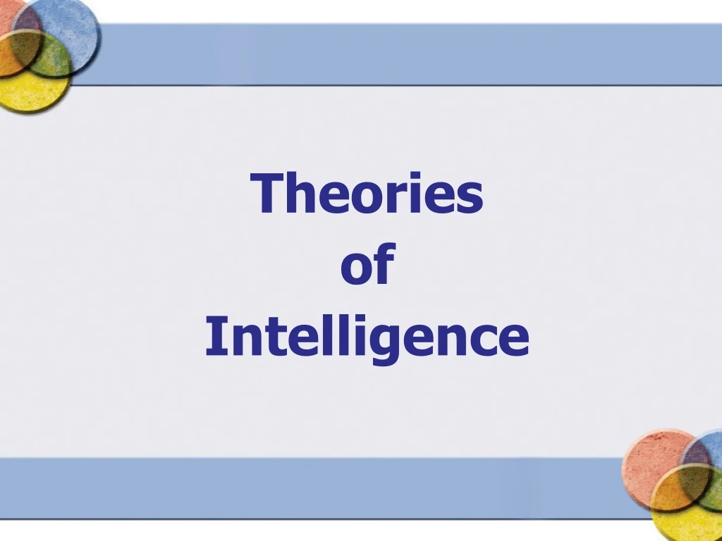 theories of intelligence