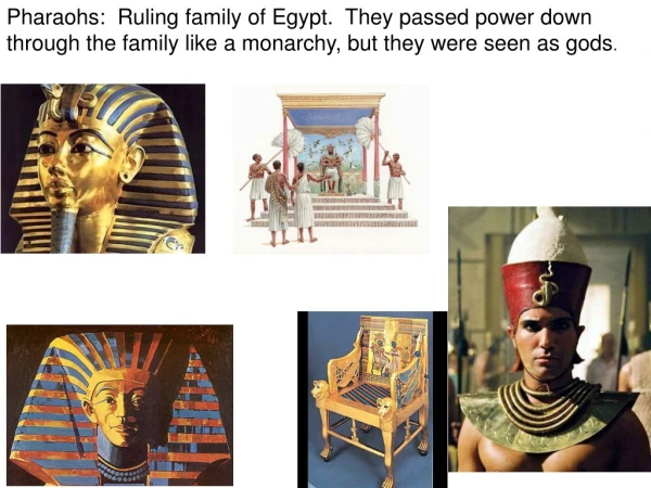 Papyrus: Paper like material invented by the Egyptians.