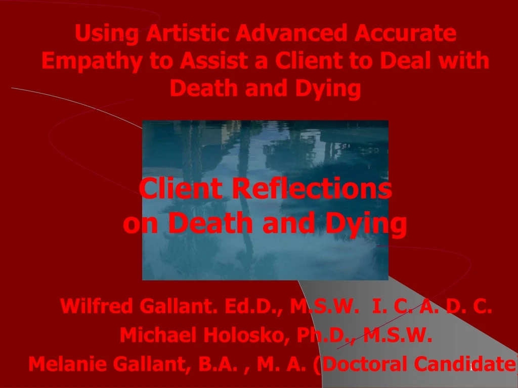 using artistic advanced accurate empathy to assist a client to deal with death and dying