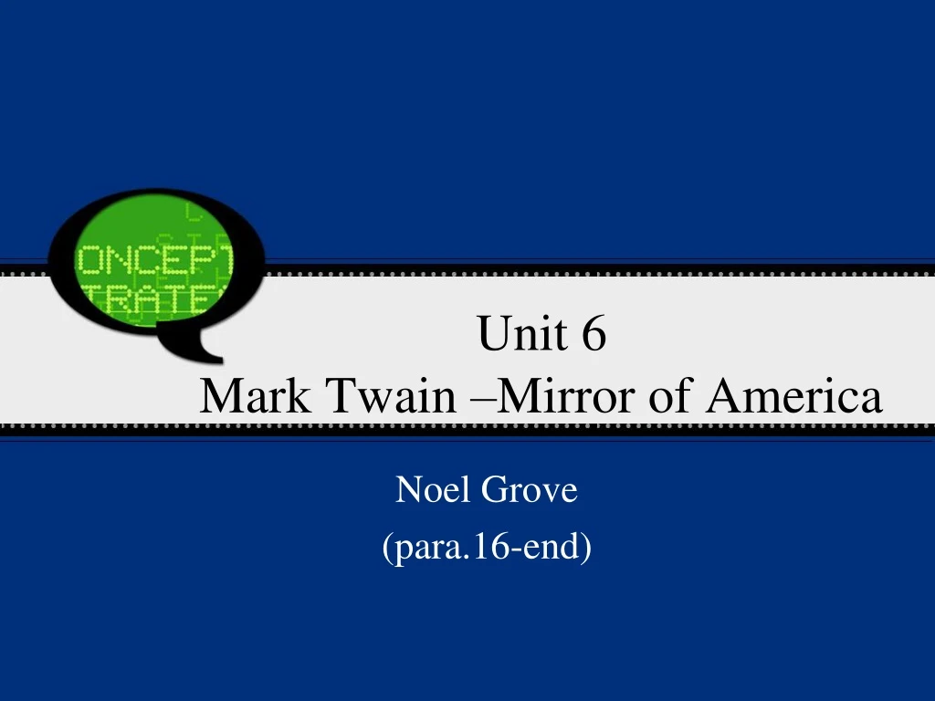 unit 6 mark twain mirror of america