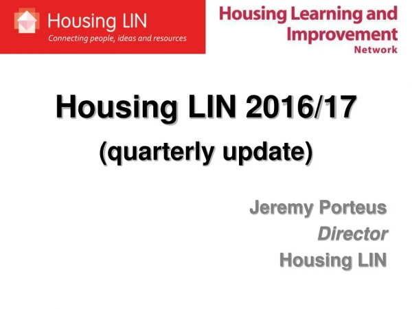 Housing LIN 2016/17 (quarterly update)