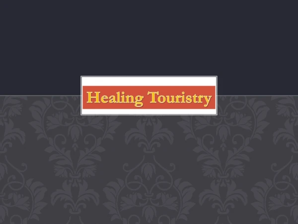 Medical Tourism Service India | Healing Touristry