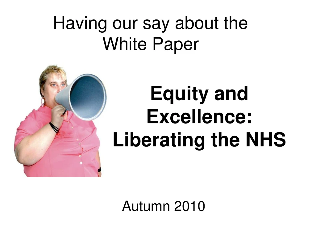 equity and excellence liberating the nhs