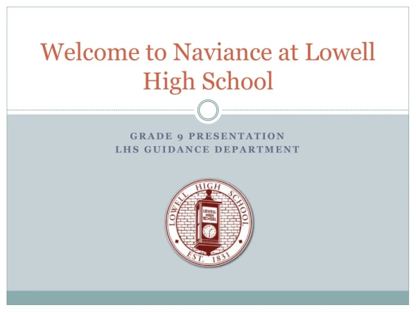 Welcome to Naviance at Lowell High School