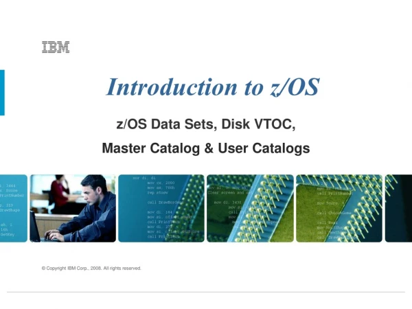 z/OS Data Sets, Disk VTOC,