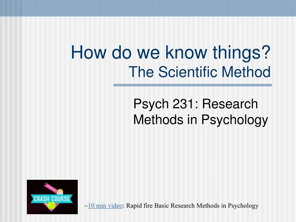 how do we know things the scientific method