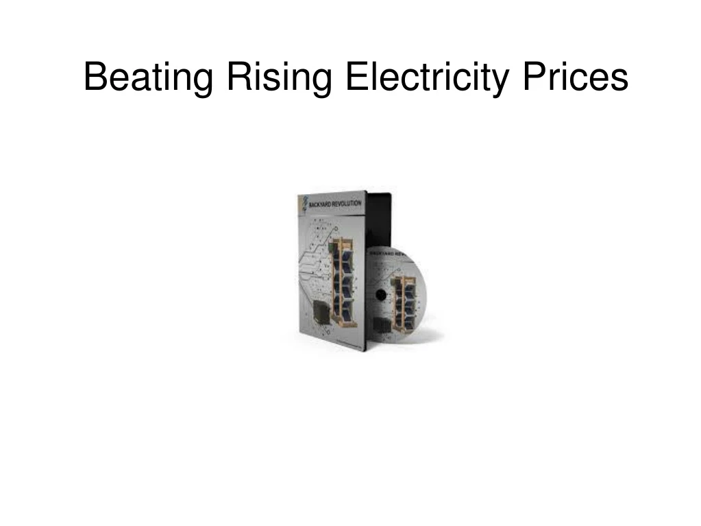 beating rising electricity prices