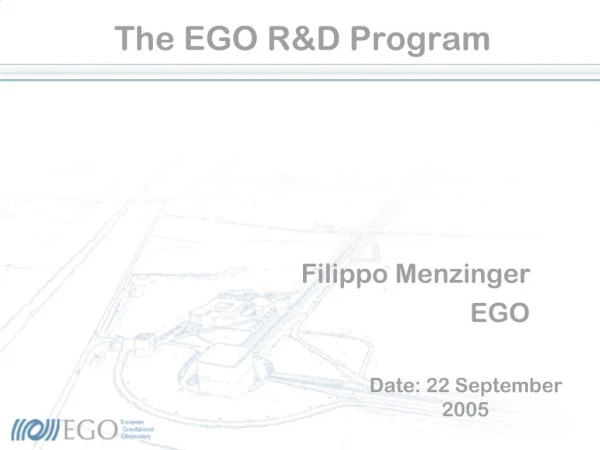 The EGO RD Program