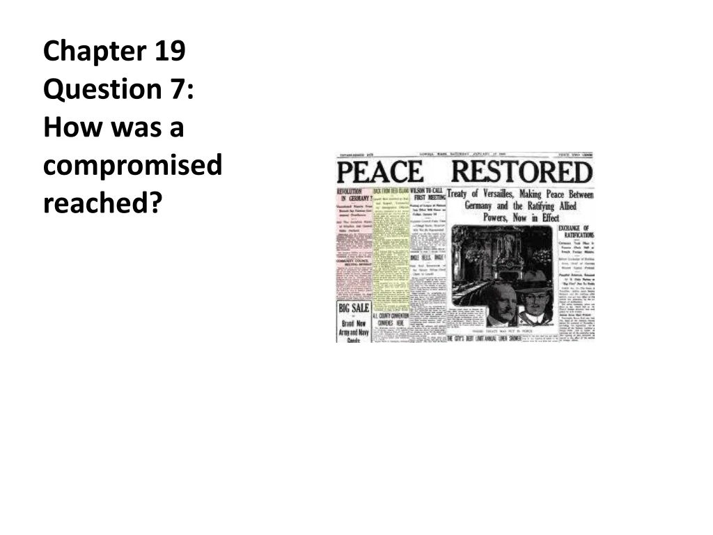 chapter 19 question 7 how was a compromised reached