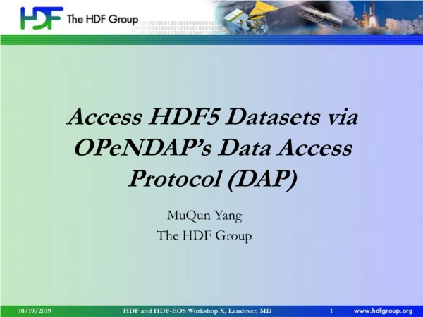 Access HDF5 Datasets via OPeNDAP’s Data Access Protocol (DAP)