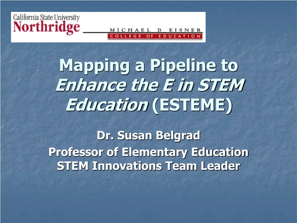 mapping a pipeline to enhance the e in stem education esteme