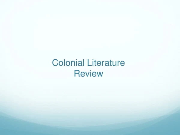Colonial Literature Review
