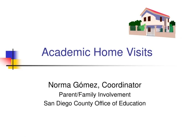 Academic Home Visits