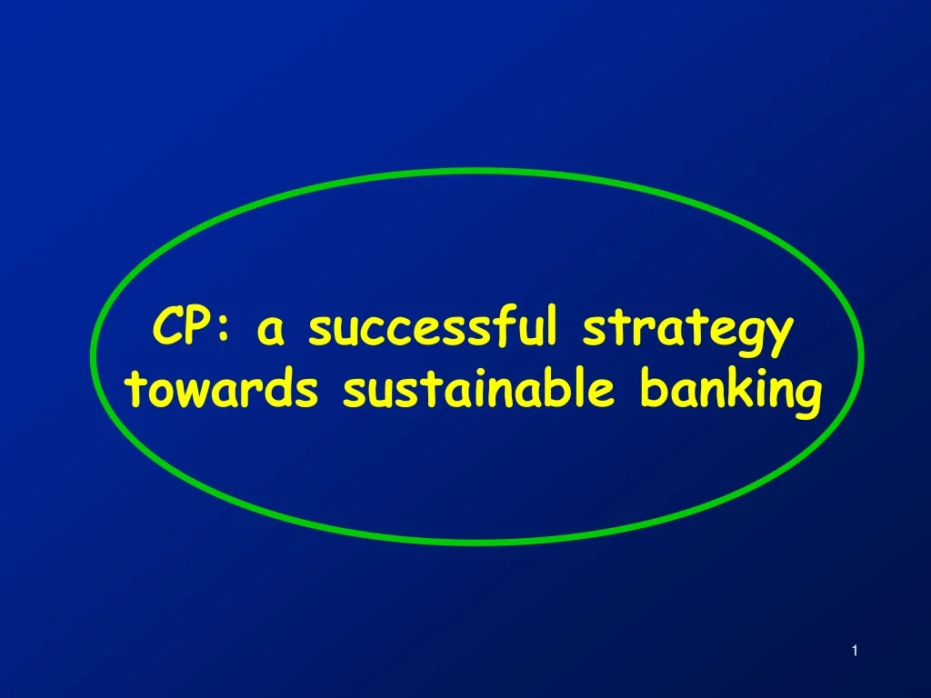 cp a successful strategy towards sustainable