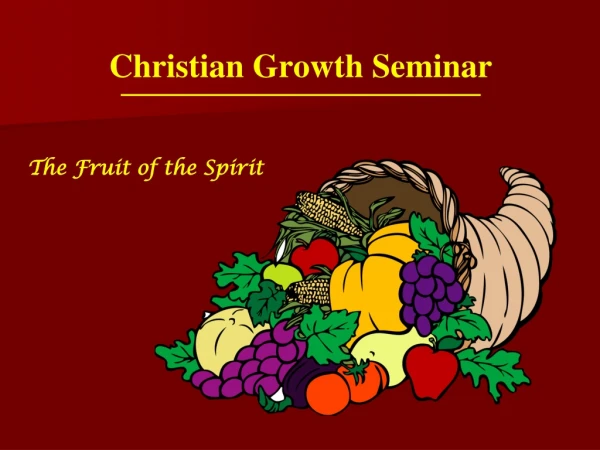 The Fruit of the Spirit