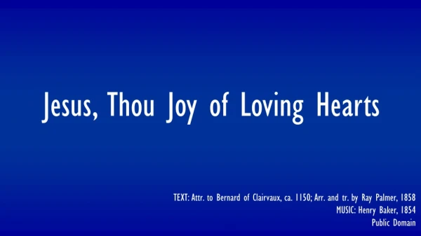 Jesus, Thou Joy of Loving Hearts
