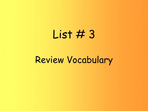 List # 3 Review Vocabulary