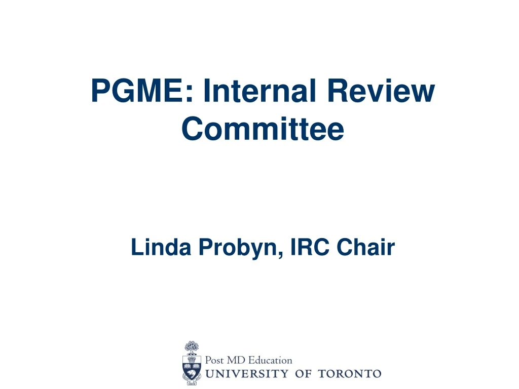 pgme internal review committee