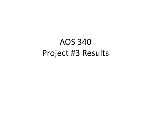 AOS 340 Project #3 Results