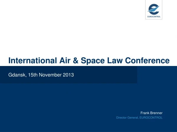 International Air &amp; Space Law Conference