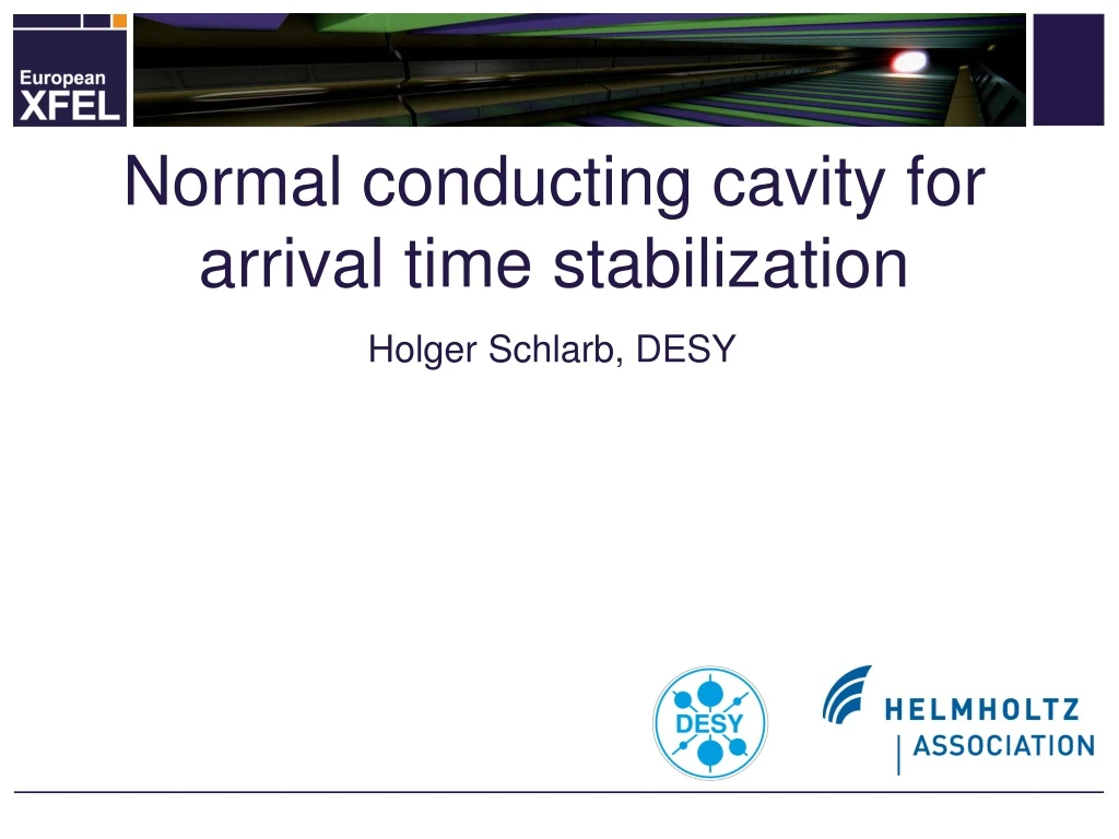 normal conducting cavity for arrival time stabilization