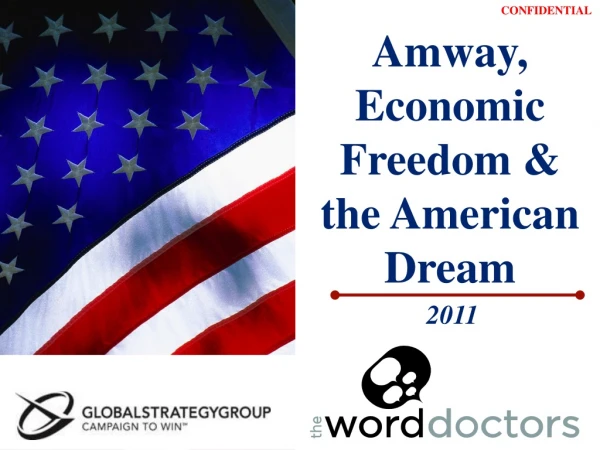 Amway, Economic Freedom &amp; the American Dream