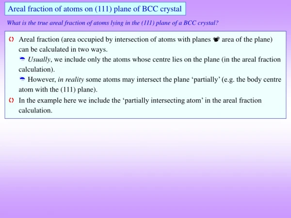 Areal fraction of atoms on (111) plane of BCC crystal
