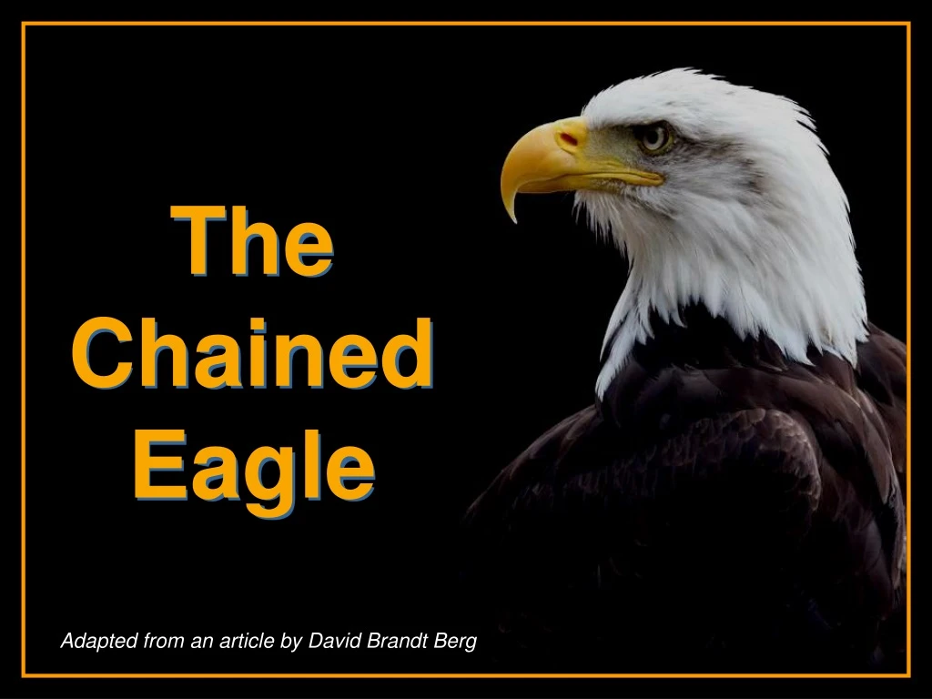 the chained eagle