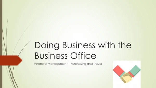 Doing Business with the Business Office