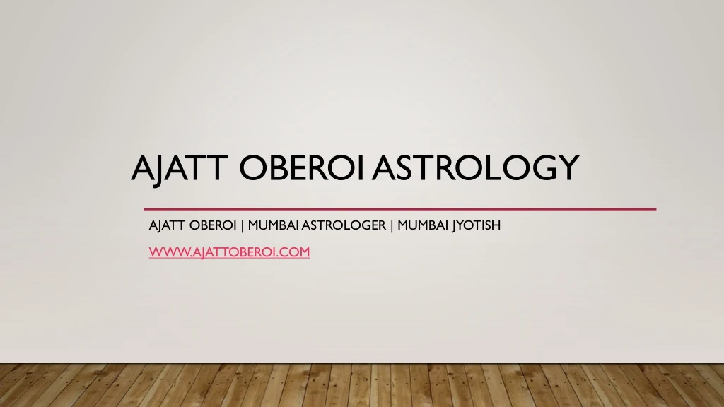 ajatt oberoiastrology