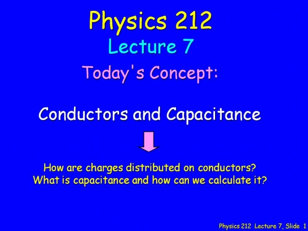 Physics 212 Lecture 7, Slide 1