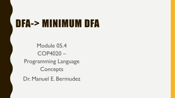 DFA-&gt; Minimum DFA