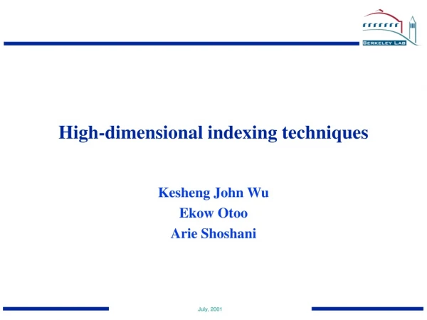 High-dimensional indexing techniques